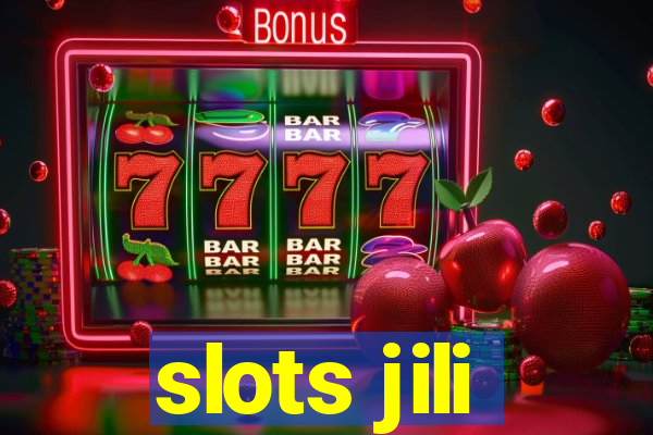 slots jili